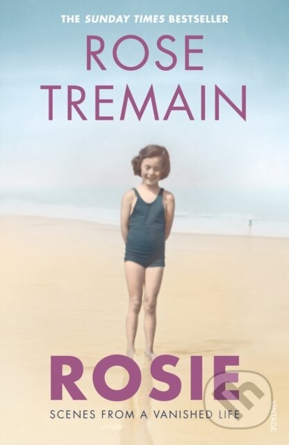 Kniha: Rosie (Rose Tremain). Vintage, 2019 Kniha: Rosie (Rose Tremain). Vintage, 2019