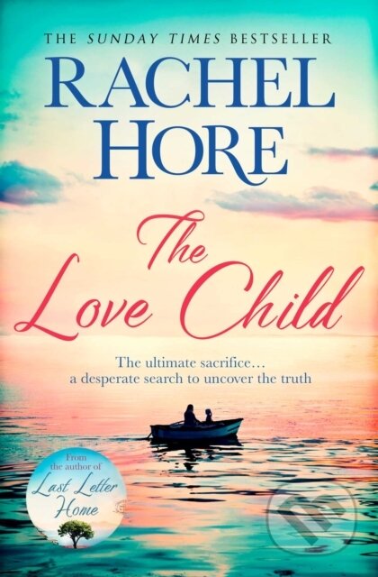 Kniha: The Love Child (Rachel Hore). Simon & Schuster, 2020 Kniha: The Love Child (Rachel Hore). Simon & Schuster, 2020
