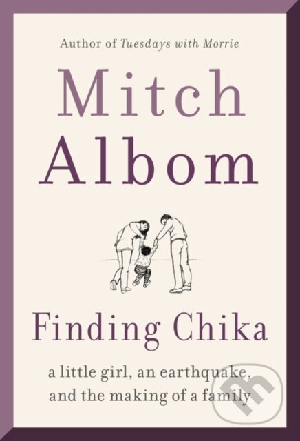 Kniha: Finding Chika (Mitch Albom). HarperCollins, 2021 Kniha: Finding Chika (Mitch Albom). HarperCollins, 2021