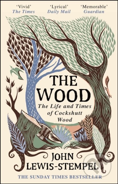 Kniha: The Wood (John Lewis-Stempel). Black Swan, 2019 Kniha: The Wood (John Lewis-Stempel). Black Swan, 2019