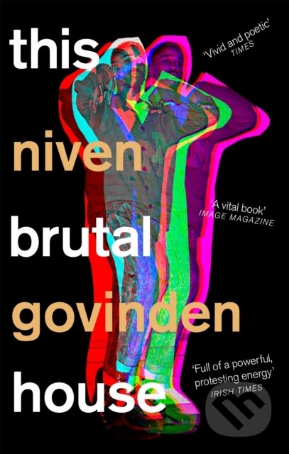 Kniha: This Brutal House (Niven Govinden). Dialogue, 2020 Kniha: This Brutal House (Niven Govinden). Dialogue, 2020
