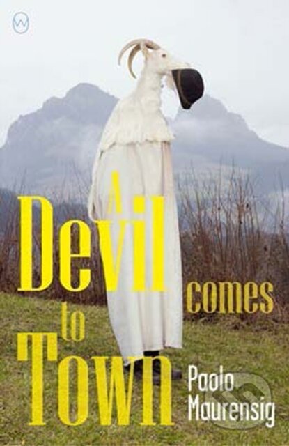 Kniha: A Devil Comes to Town (Paolo Maurensig). , 2019 Kniha: A Devil Comes to Town (Paolo Maurensig). , 2019