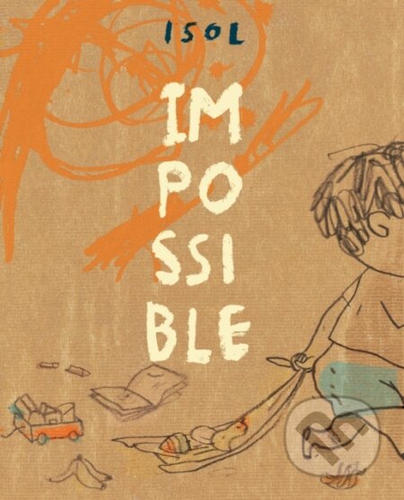 Kniha: Impossible (Isol). , 2021 Kniha: Impossible (Isol). , 2021