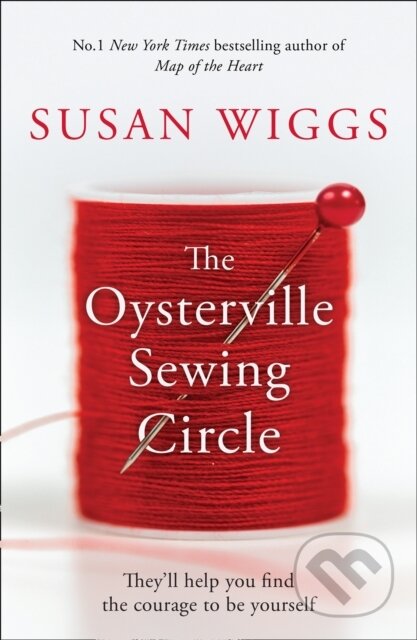 Kniha: The Oysterville Sewing Circle (Susan Wiggs). HarperCollins, 2019 Kniha: The Oysterville Sewing Circle (Susan Wiggs). HarperCollins, 2019