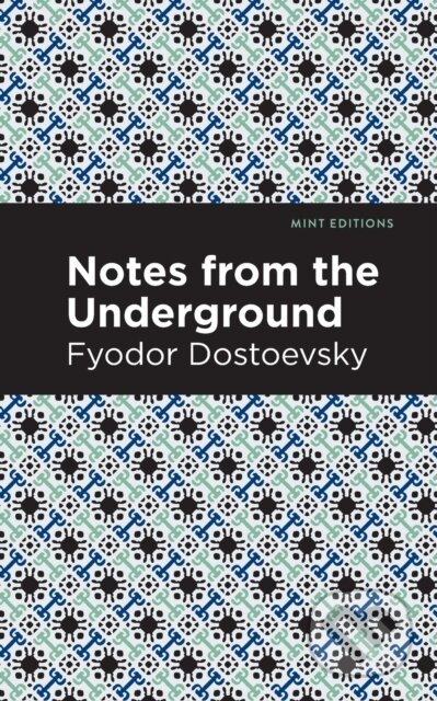 Kniha: Notes from Underground (Fyodor Dostoevsky). , 2020 Kniha: Notes from Underground (Fyodor Dostoevsky). , 2020