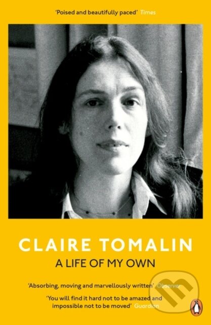 Kniha: A Life of My Own (Claire Tomalin). Penguin Books, 2018 Kniha: A Life of My Own (Claire Tomalin). Penguin Books, 2018
