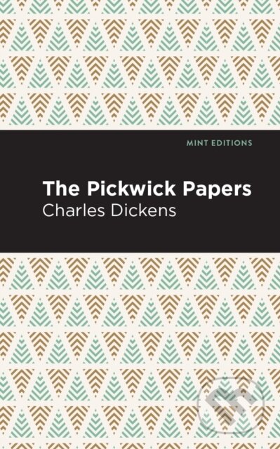 Kniha: The Pickwick Papers (Charles Dickens). , 2020 Kniha: The Pickwick Papers (Charles Dickens). , 2020