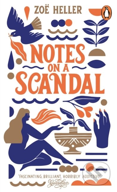 Kniha: Notes on a Scandal (Zoe Heller). Penguin Books, 2020 Kniha: Notes on a Scandal (Zoe Heller). Penguin Books, 2020