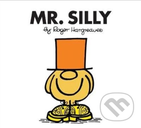 Kniha: Mr. Silly (Roger Hargreaves). Farshore, 2018 Kniha: Mr. Silly (Roger Hargreaves). Farshore, 2018