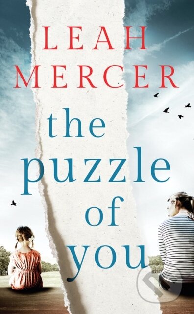 Kniha: The Puzzle of You (Leah Mercer). Lake Union Publishing, 2019 Kniha: The Puzzle of You (Leah Mercer). Lake Union Publishing, 2019