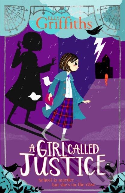 Kniha: A Girl Called Justice (Elly Griffiths). , 2019 Kniha: A Girl Called Justice (Elly Griffiths). , 2019