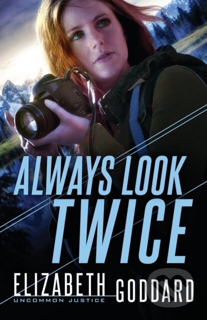 Kniha: Always Look Twice (Elizabeth Goddard). , 2019 Kniha: Always Look Twice (Elizabeth Goddard). , 2019