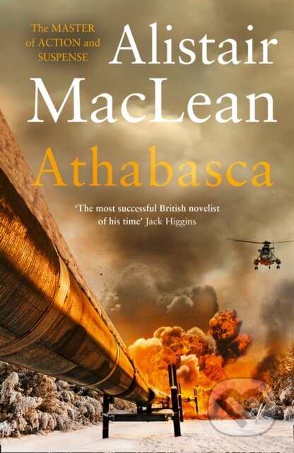 Kniha: Athabasca (Alistair Maclean). HarperCollins, 2020 Kniha: Athabasca (Alistair Maclean). HarperCollins, 2020