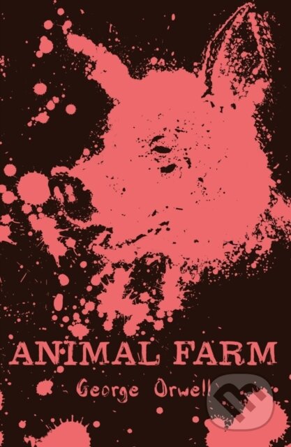 Kniha: Animal Farm (George Orwell). Scholastic, 2021 Kniha: Animal Farm (George Orwell). Scholastic, 2021