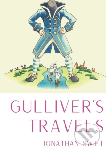 Kniha: Gulliver's Travels (Jonathan Swift). , 2020 Kniha: Gulliver's Travels (Jonathan Swift). , 2020