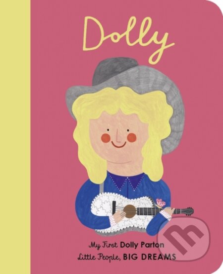 Kniha: Dolly Parton (Daria Solak a Maria Isabel Sanchez Vegara). Frances Lincoln, 2020 Kniha: Dolly Parton (Daria Solak a Maria Isabel Sanchez Vegara). Frances Lincoln, 2020