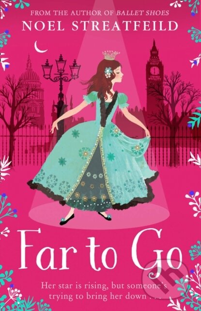 Kniha: Far to Go (Noel Streatfeild). HarperCollins, 2020 Kniha: Far to Go (Noel Streatfeild). HarperCollins, 2020
