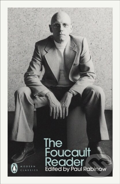 Kniha: The Foucault Reader (Michel Foucault). Penguin Classics, 2020 Kniha: The Foucault Reader (Michel Foucault). Penguin Classics, 2020