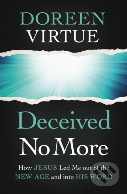Kniha: Deceived No More (Doreen Virtue). Thomas Nelson Publishers, 2020 Kniha: Deceived No More (Doreen Virtue). Thomas Nelson Publishers, 2020