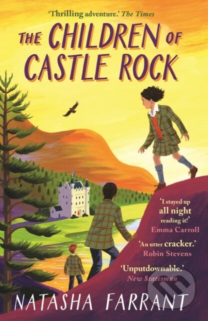 Kniha: The Children of Castle Rock (Natasha Farrant). Faber and Faber, 2018 Kniha: The Children of Castle Rock (Natasha Farrant). Faber and Faber, 2018