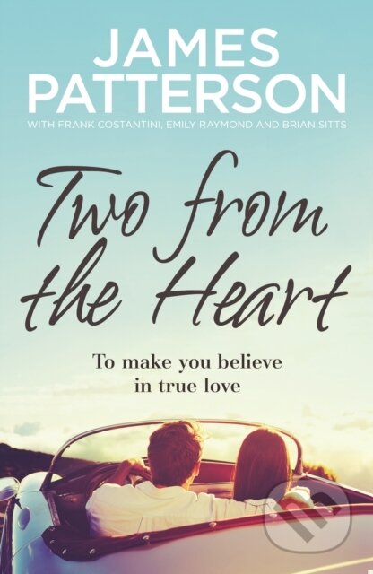 Kniha: Two from the Heart (James Patterson). Arrow Books, 2018 Kniha: Two from the Heart (James Patterson). Arrow Books, 2018