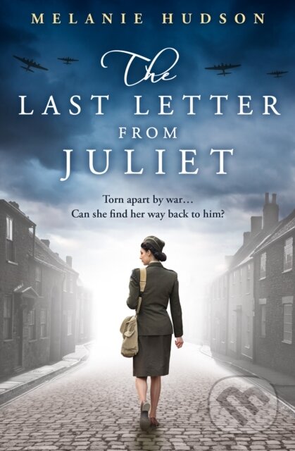 Kniha: The Last Letter from Juliet (Melanie Hudson). One More Chapter, 2019 Kniha: The Last Letter from Juliet (Melanie Hudson). One More Chapter, 2019