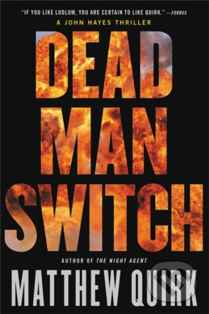 Kniha: Dead Man Switch (Matthew Quirk). Little, Brown, 2019 Kniha: Dead Man Switch (Matthew Quirk). Little, Brown, 2019