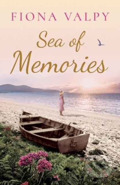 Kniha: Sea of Memories (Fiona Valpy). Lake Union Publishing, 2018 Kniha: Sea of Memories (Fiona Valpy). Lake Union Publishing, 2018