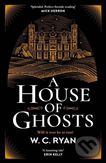 Kniha: A House of Ghosts (W. C. Ryan). Zaffre, 2019 Kniha: A House of Ghosts (W. C. Ryan). Zaffre, 2019