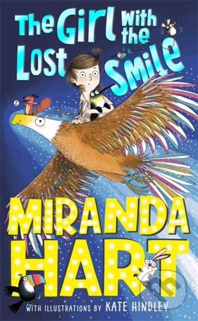 Kniha: The Girl with the Lost Smile (Miranda Hart). Hodder Children's Books, 2018 Kniha: The Girl with the Lost Smile (Miranda Hart). Hodder Children's Books, 2018