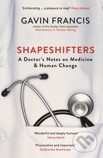Kniha: Shapeshifters (Gavin Francis). Wellcome Collection, 2019 Kniha: Shapeshifters (Gavin Francis). Wellcome Collection, 2019