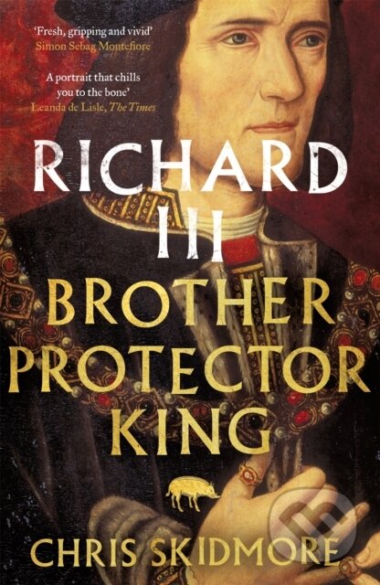 Kniha: Richard III (Chris Skidmore). Weidenfeld and Nicolson, 2019 Kniha: Richard III (Chris Skidmore). Weidenfeld and Nicolson, 2019