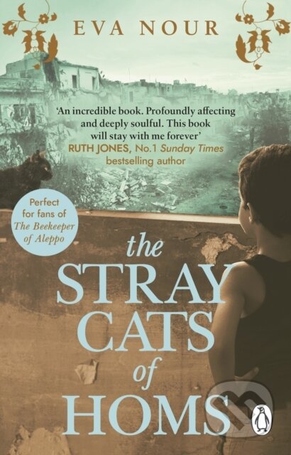 Kniha: The Stray Cats of Homs (Eva Nour). Black Swan, 2021 Kniha: The Stray Cats of Homs (Eva Nour). Black Swan, 2021