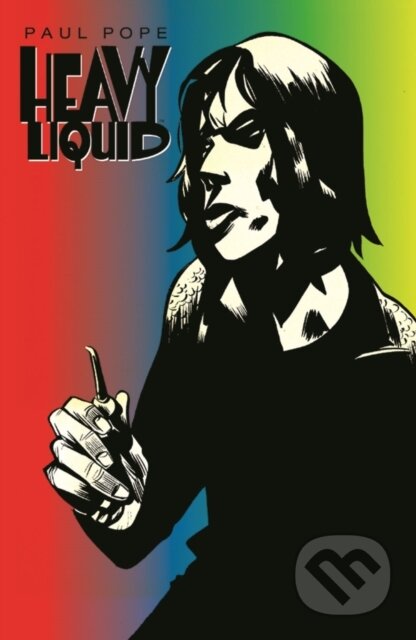 Kniha: Heavy Liquid (Paul Pope). Image Comics, 2019 Kniha: Heavy Liquid (Paul Pope). Image Comics, 2019