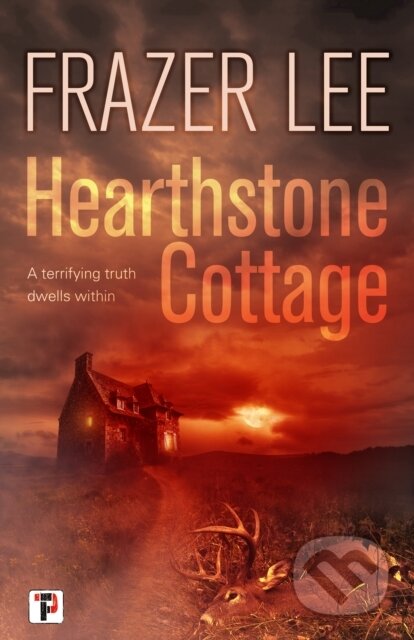 Kniha: Hearthstone Cottage (Frazer Lee). , 2019 Kniha: Hearthstone Cottage (Frazer Lee). , 2019