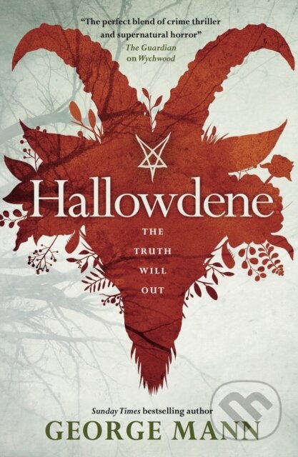Kniha: Wychwood - Hallowdene (George Mann). Titan Books, 2018 Kniha: Wychwood - Hallowdene (George Mann). Titan Books, 2018