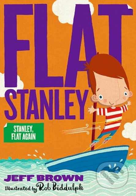 Kniha: Stanley Flat Again! (Jeff Brown). Farshore, 2018 Kniha: Stanley Flat Again! (Jeff Brown). Farshore, 2018
