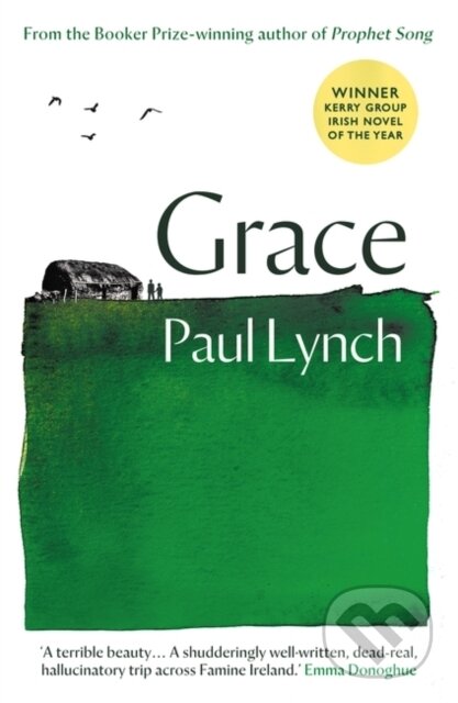 Kniha: Grace (Paul Lynch). Oneworld Publications, 2018 Kniha: Grace (Paul Lynch). Oneworld Publications, 2018