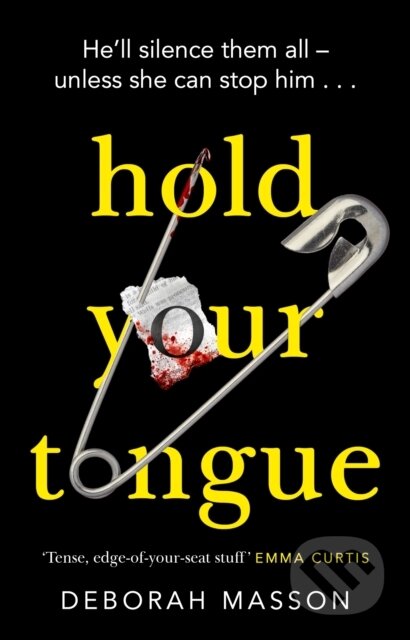 Kniha: Hold Your Tongue (Deborah Masson). Corgi Books, 2019 Kniha: Hold Your Tongue (Deborah Masson). Corgi Books, 2019
