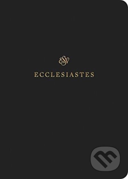 Kniha: ESV Scripture Journal (Esv). Crossway Books, 2019 Kniha: ESV Scripture Journal (Esv). Crossway Books, 2019