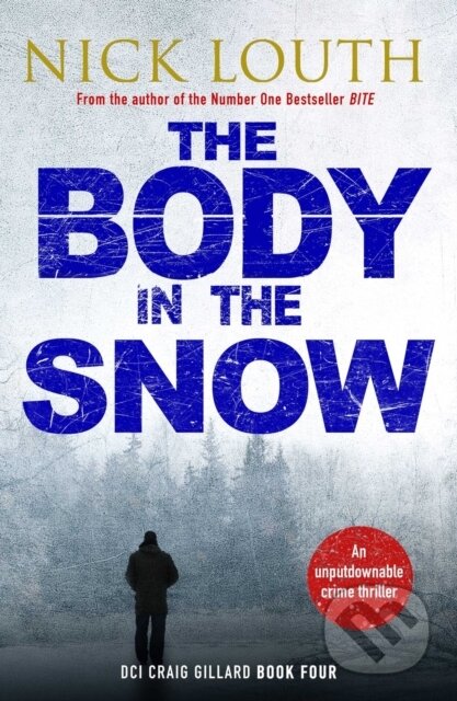 Kniha: The Body in the Snow (Nick Louth). Canelo, 2020 Kniha: The Body in the Snow (Nick Louth). Canelo, 2020