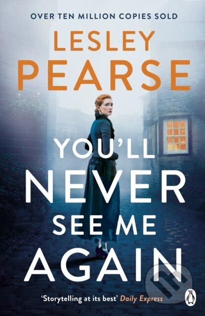 Kniha: You'll Never See Me Again (Lesley Pearse). Penguin Books, 2020 Kniha: You'll Never See Me Again (Lesley Pearse). Penguin Books, 2020
