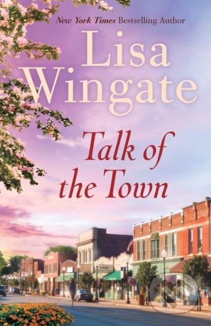 Kniha: Talk of the Town (Wingate Lisa). , 2018 Kniha: Talk of the Town (Wingate Lisa). , 2018