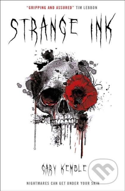 Kniha: Strange Ink (Gary Kemble). Titan Books, 2018 Kniha: Strange Ink (Gary Kemble). Titan Books, 2018