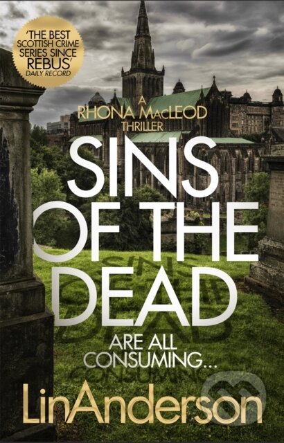 Kniha: Sins of the Dead (Lin Anderson). MacMillan, 2018 Kniha: Sins of the Dead (Lin Anderson). MacMillan, 2018