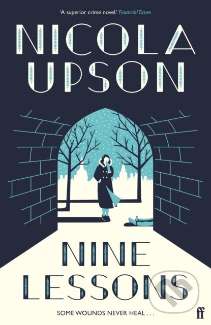 Kniha: Nine Lessons (Nicola Upson). Faber and Faber, 2018 Kniha: Nine Lessons (Nicola Upson). Faber and Faber, 2018