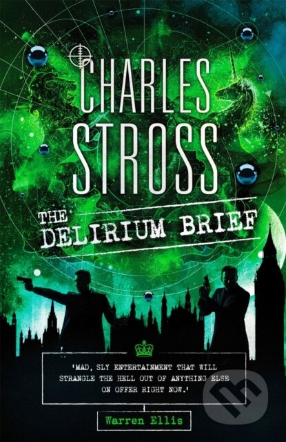 Kniha: The Delirium Brief (Charles Stross). Little, Brown, 2018 Kniha: The Delirium Brief (Charles Stross). Little, Brown, 2018