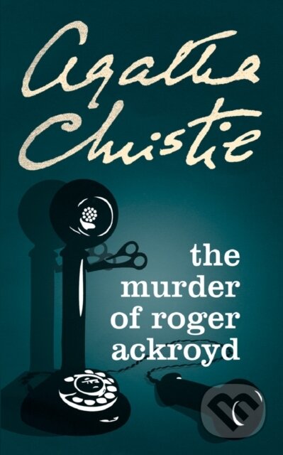 Kniha: The Murder of Roger Ackroyd (Agatha Christie). HarperCollins, 2018 Kniha: The Murder of Roger Ackroyd (Agatha Christie). HarperCollins, 2018