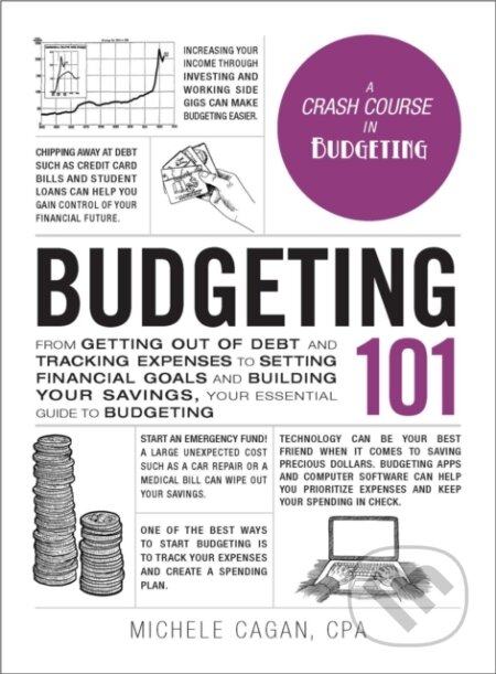 Kniha: Budgeting 101 (Michele Cagan). Adams Media, 2019 Kniha: Budgeting 101 (Michele Cagan). Adams Media, 2019