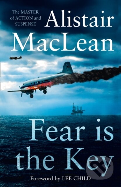 Kniha: Fear is the Key (Alistair Maclean). HarperCollins, 2019 Kniha: Fear is the Key (Alistair Maclean). HarperCollins, 2019